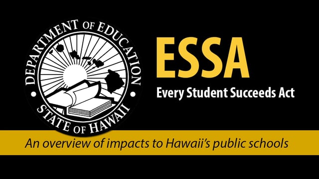 HAWAII: Video – ESSA – Every Student Succeeds Act
