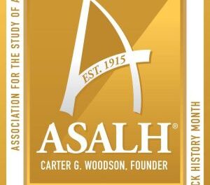 ASALH is hosting its 106th Annual Meeting and Virtual Conference