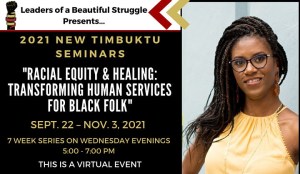 REGISTER NOW: 2021 New Timbuktu Seminar Series w/ Shawna Murray-Browne