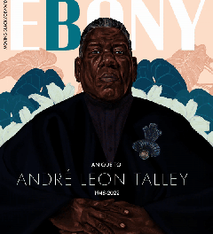 EBONY Honors the Life and Legacy of Fashion and Cultural Icon André Leon Talley