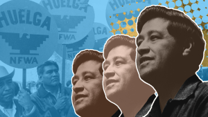 Cesar Chavez Sparked a Movement for Farmworkers’ Rights and Protections that Continues