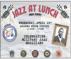 Jazz Day AZ Honors Veterans At Jazz At Lunch Time