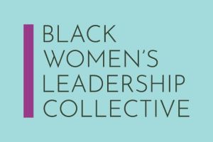 PRESS ROOM: Statement from Black Women’s Leadership Collective on Supreme Court decision overturning Roe v. Wade