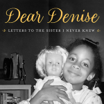 Lisa McNair Publishes “Dear Denise” to Her Sister, One of Church Bombing Victims 