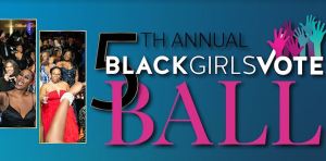 Black Girls Vote continues to inspire at their fifth annual ball