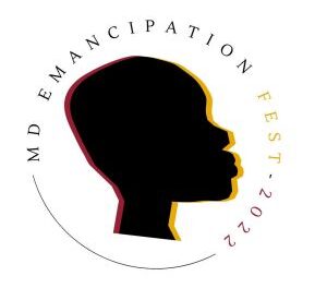 Inaugural Maryland Emancipation Day Festival to Acknowledge Maryland’s Early Abolition of Slavery and Honor African American History and Contributions to the State