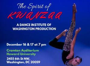 The Dance Institute of Washington to present ‘The Spirit of Kwanzaa’ at Howard University