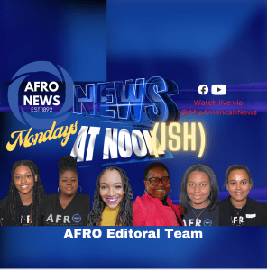 AFRO News at Noon(ish) Mondays