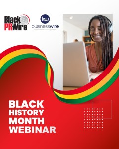 PRESS ROOM: Business Wire and Black PR Wire present: The State of Black Media 2023