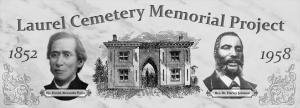 Local historians highlight the work of the Laurel Cemetery Memorial Project, call for memorial to recognize razed Black cemetery