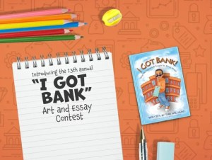 Annual “I Got Bank” youth essay contest opens in celebration of national financial literacy month