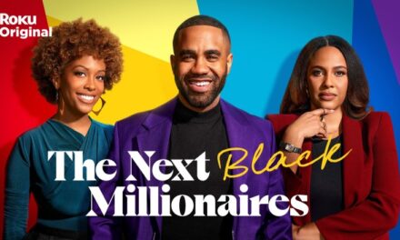 PRESS ROOM: SheaMoisture and Roku Originals Announce the “The Next Black Millionaires” Docuseries