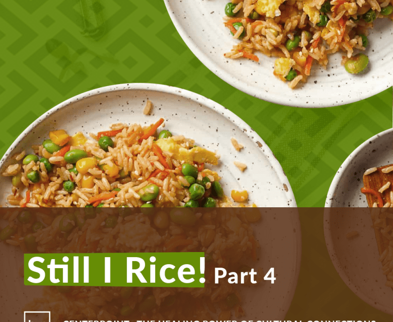 Traditions and Core Memories: Stories through Rice