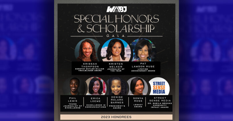 PRESS ROOM: Washington Association of Black Journalists presents its second annual Special Honors & Scholarship Gala