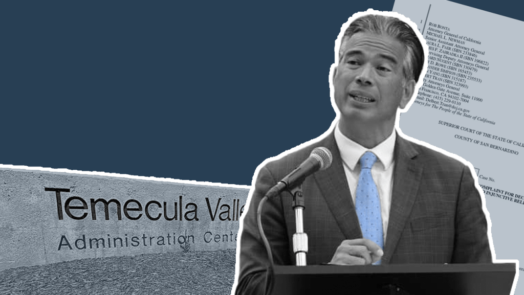 Temecula Valley USD Policies Violate Constitutional and Statutory Rights, Says AG Bonta