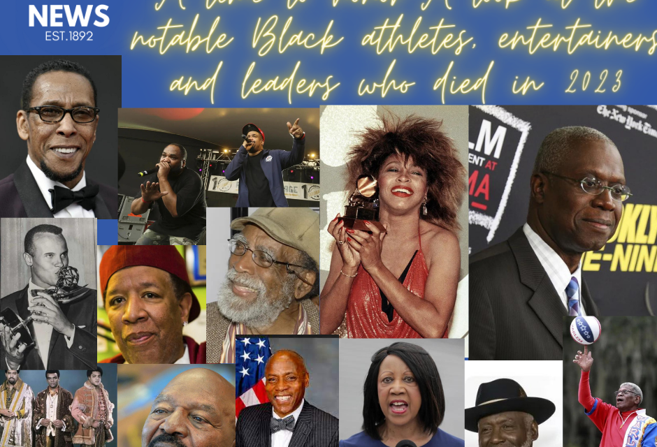 A time to honor: A look at the notable Black athletes, entertainers and leaders who died in 2023