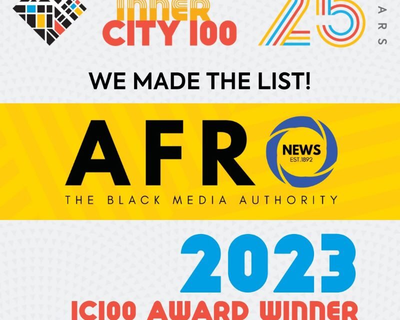 AFRO News named 2023 Inner City 100 Award Winner