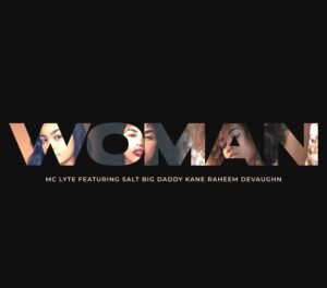 EXCLUSIVE: MC Lyte releases empowering anthem ‘Woman’ featuring hip hop icons