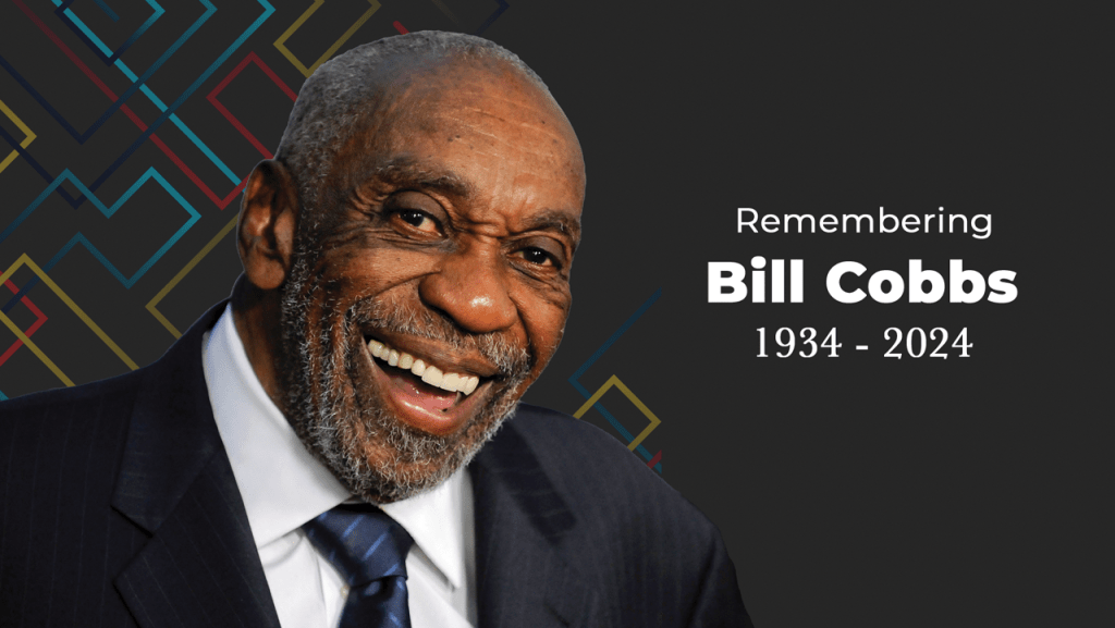 In Memoriam: Wilbert “Bill” Cobbs – Living his Best Life