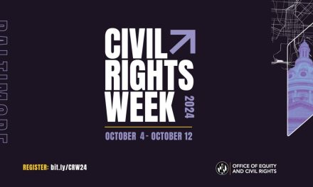 Baltimore Office of Equity and Civil Rights hosts annual Civil Rights Week