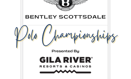 The Bentley Scottsdale Polo Championships Announces Gila River Resorts & Casinos As New Presenting Sponsor