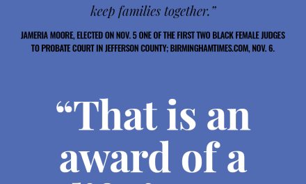 ‘Coming from Birmingham City Schools … to Probate Court shows the sky is the limit. Anything above that we can get it as well.’