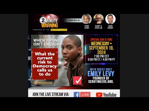 2 Minute Warning LIVEstream – “When VOTING isn’t ENOUGH”