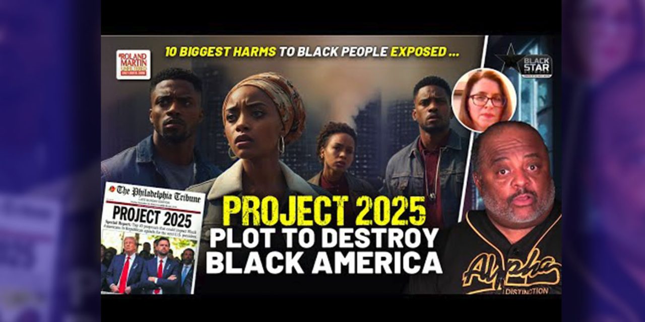 Black Press, NAACP, and Lawmakers Warned America—Now Trump’s Project 2025 Agenda is Reality