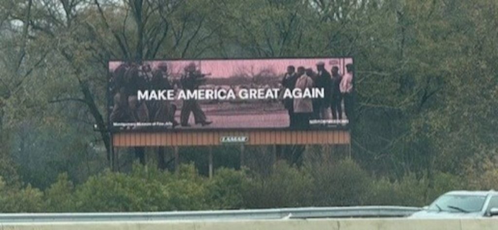 Montgomery Billboard Sparks Controversy: Trump Slogan Over Civil Rights Image Removed