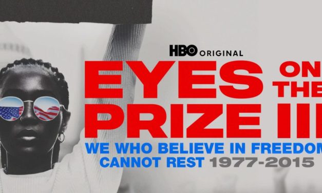 HBO’s ‘Eyes on the Prize III’ revisits Black America’s modern civil rights struggles