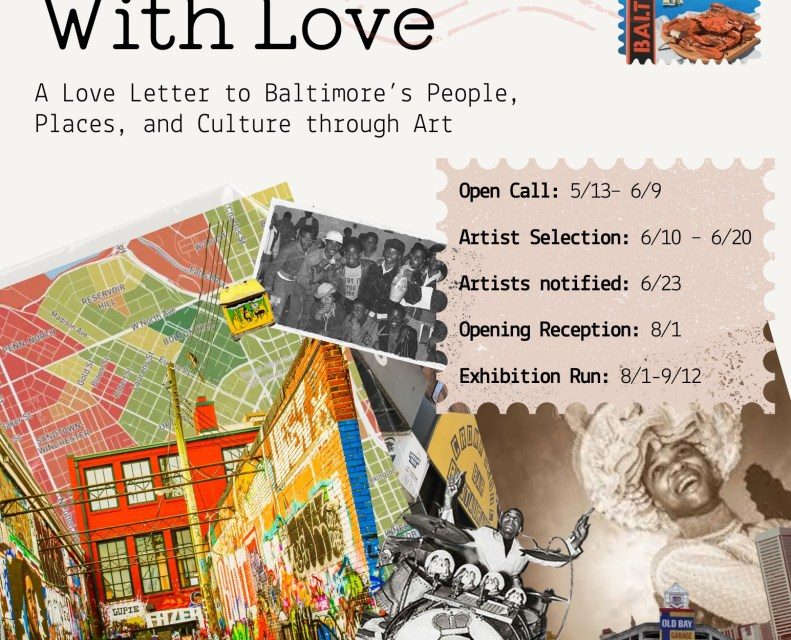 “To Baltimore With Love”: Call for artists – $500 honorarium for selected creators