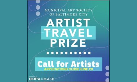 Applications open for the 10th Annual Municipal Art Society of Baltimore City Artist Travel Prize