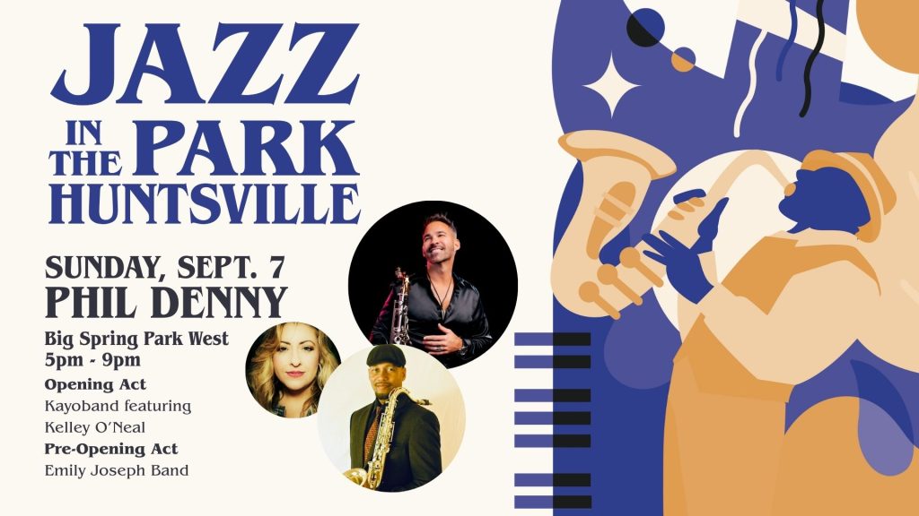 Jazz in the Park Returns to Huntsville with Phil Denny Headlining