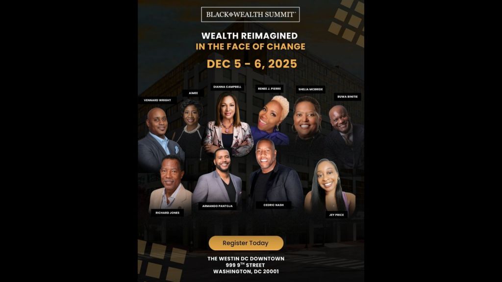 Black Wealth Summit returns to Washington D.C. with focus on financial empowerment