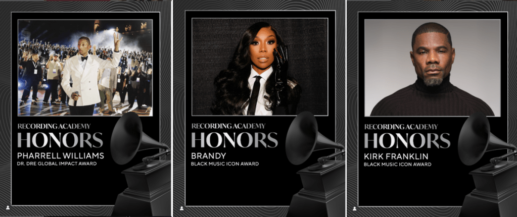 Recording Academy® Honors presented by the Black Music Collective returns, celebrating Grammy® Award-winning icons Pharrell Williams, Brandy and Kirk Franklin