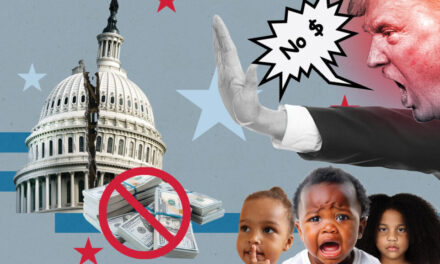 Keeping it Real:  Fighting Back Against Trump’s Attack on Childcare and Family Assistance Programs