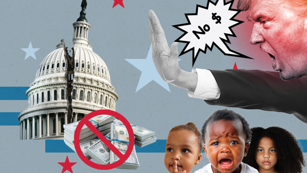 Keeping it Real:  Fighting Back Against Trump’s Attack on Childcare and Family Assistance Programs