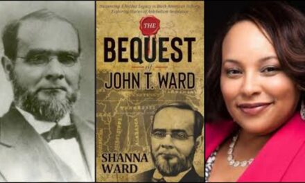 Woman’s search for family’s roots leads to ancestor John T. Ward – a successful entrepreneur and conductor on the Underground Railroad