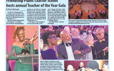 Friendship Public Charter Schoolhosts annual Teacher of the Year Gala.                              Sophisticated Settings — Lifestyle — April 03, 2026
