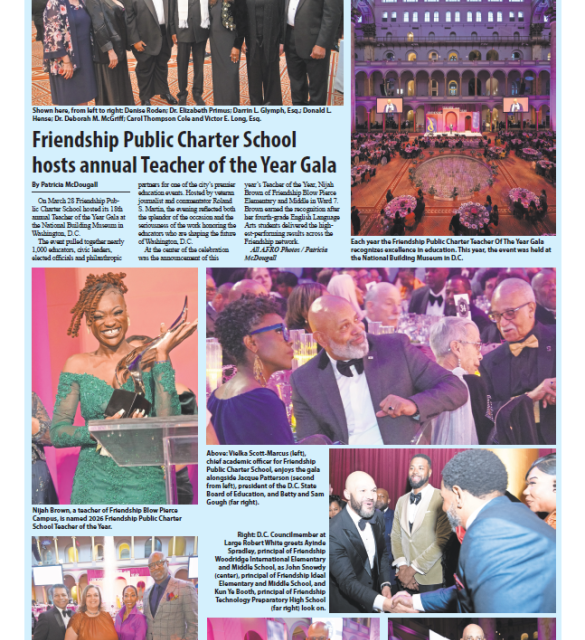 Friendship Public Charter Schoolhosts annual Teacher of the Year Gala.                              Sophisticated Settings — Lifestyle — April 03, 2026